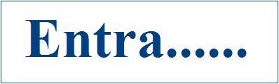 Entra.... Entra....
